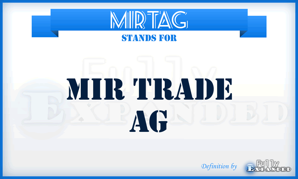 MIRTAG - MIR Trade AG