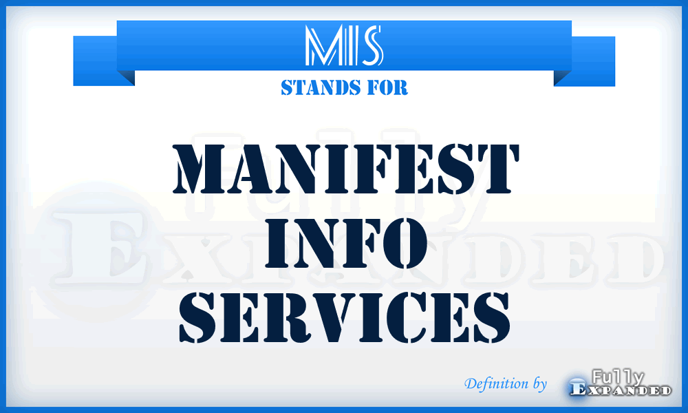 MIS - Manifest Info Services