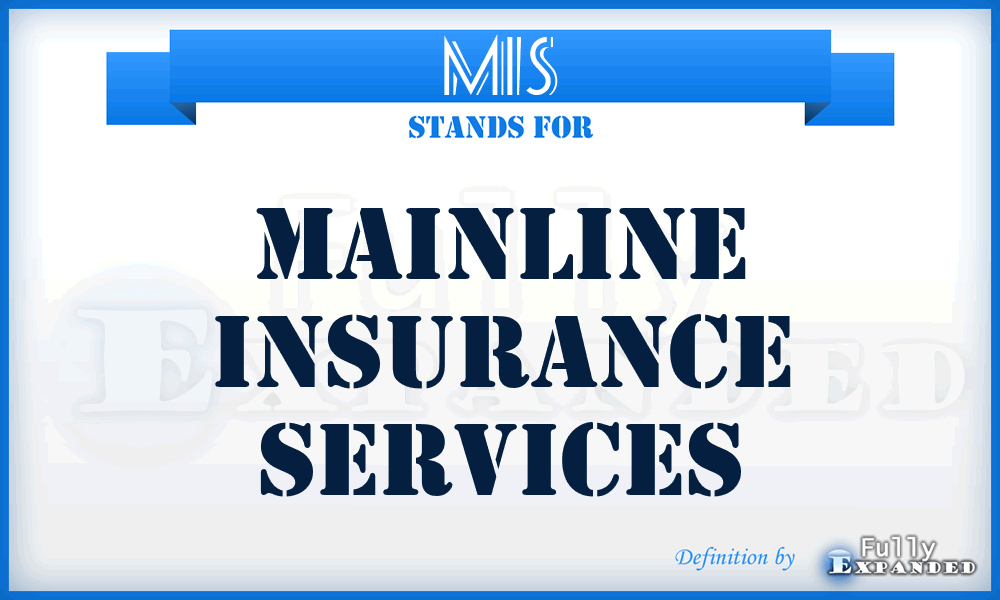 MIS - Mainline Insurance Services