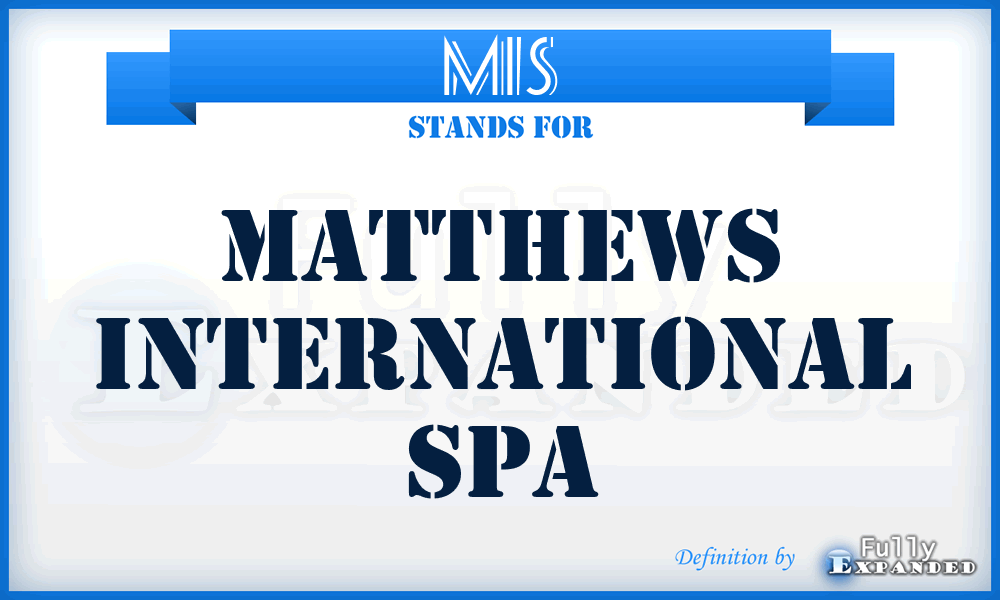 MIS - Matthews International Spa
