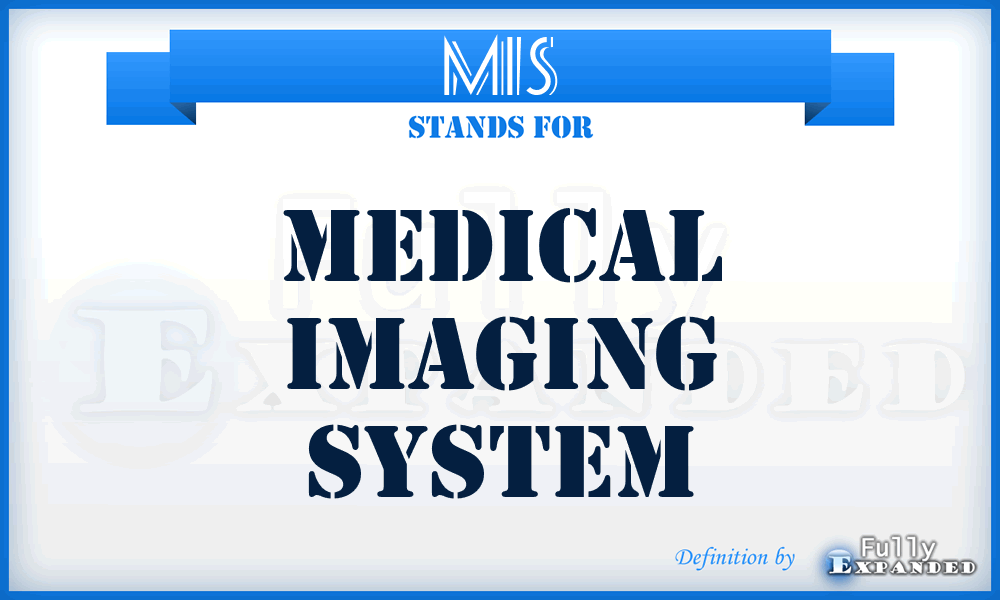 MIS - Medical Imaging System