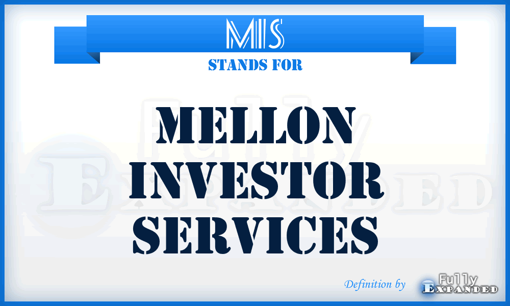 MIS - Mellon Investor Services