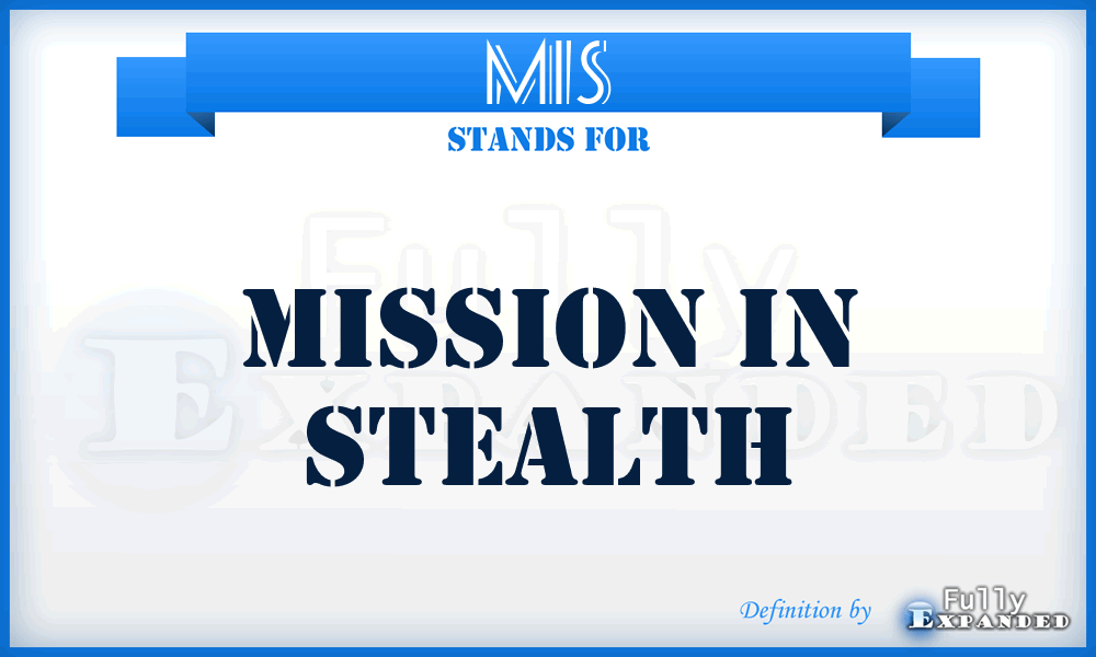 MIS - Mission In Stealth