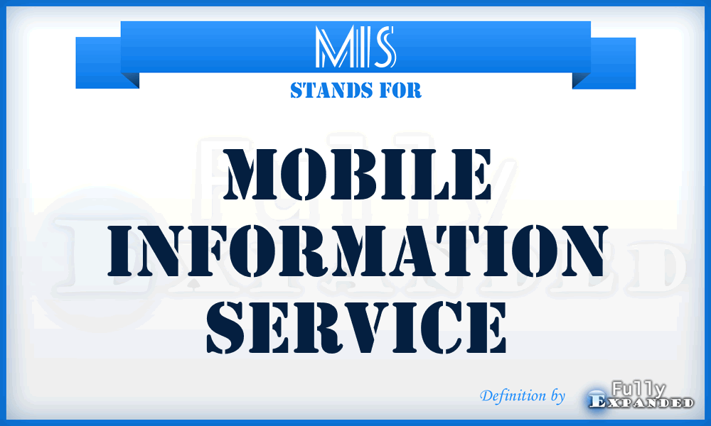 MIS - Mobile Information Service