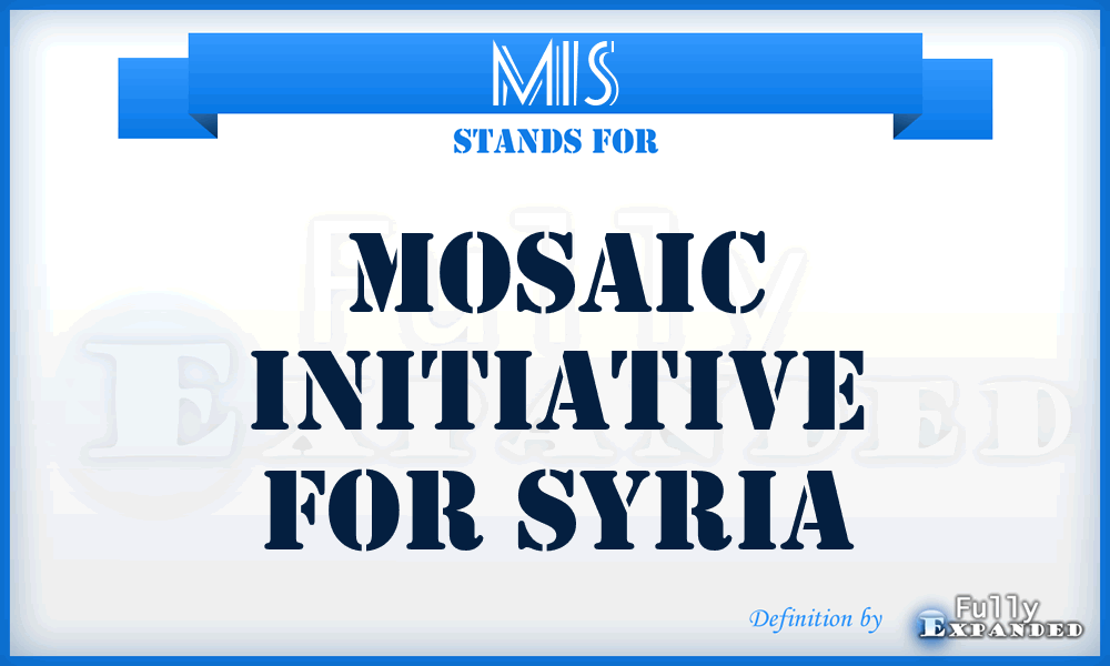 MIS - Mosaic Initiative for Syria