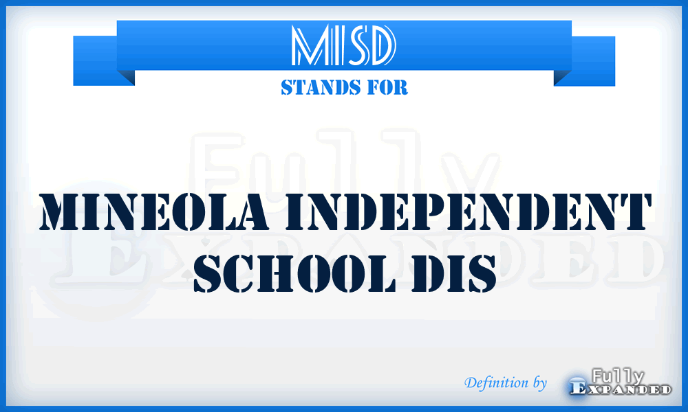 MISD - Mineola Independent School Dis