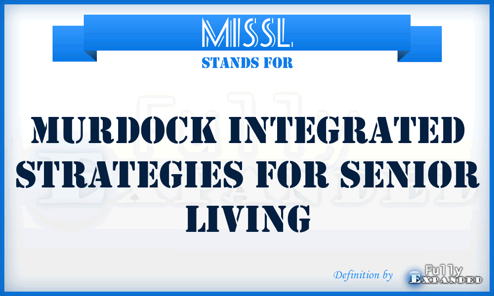 MISSL - Murdock Integrated Strategies for Senior Living