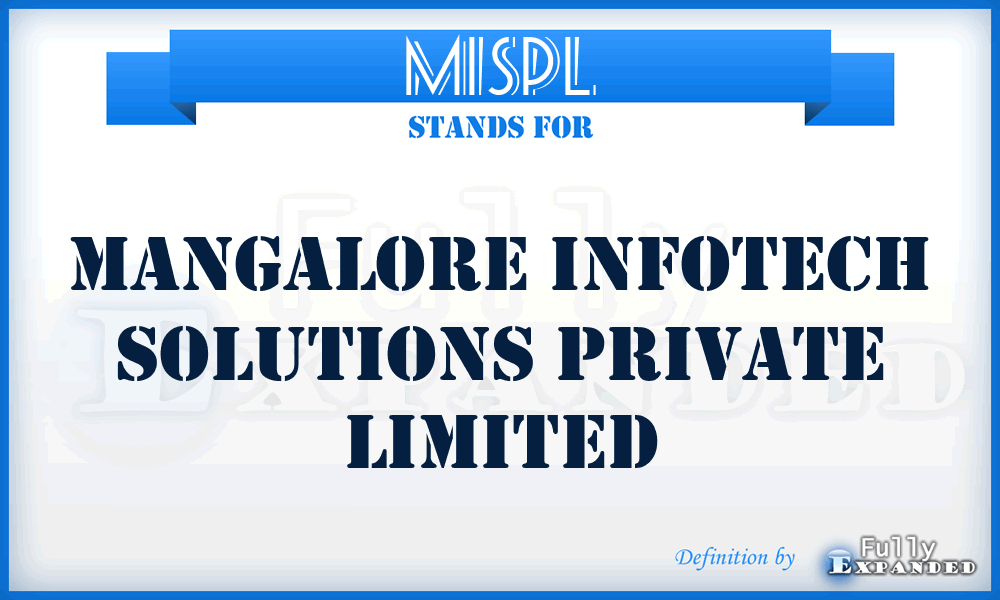MISPL - Mangalore Infotech Solutions Private Limited