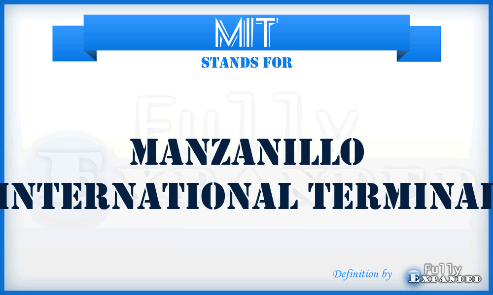 MIT - Manzanillo International Terminal