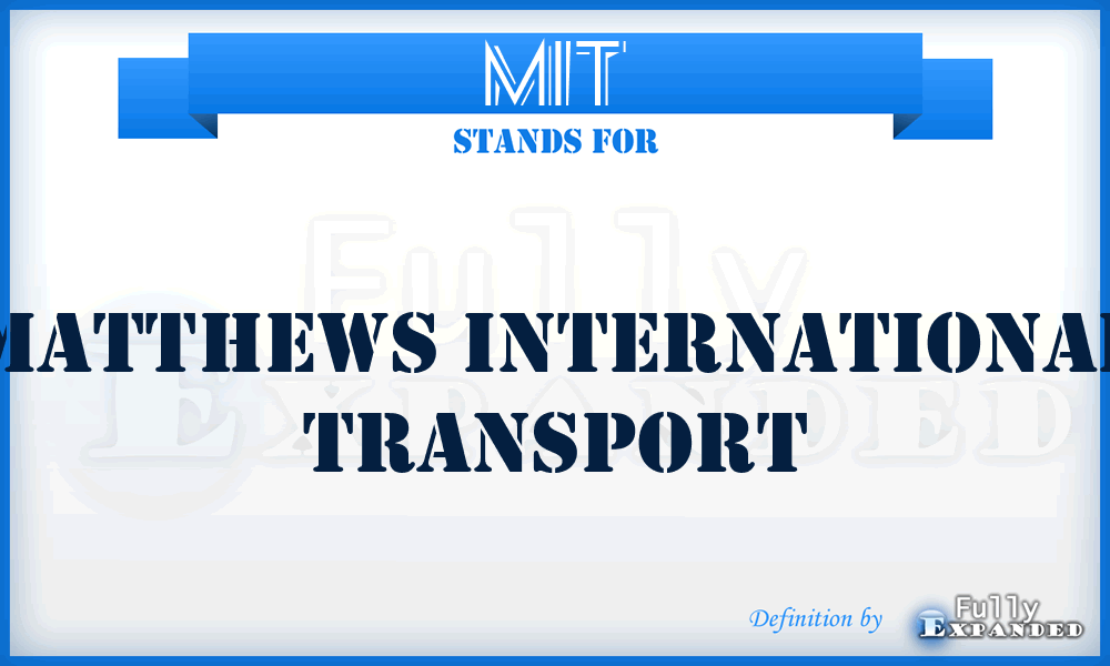 MIT - Matthews International Transport