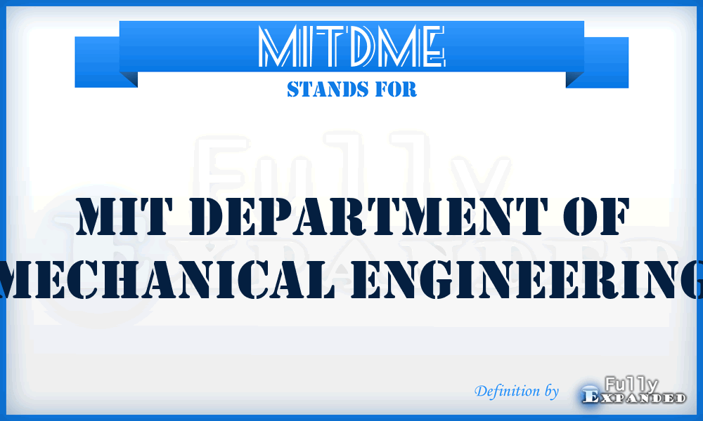 MITDME - MIT Department of Mechanical Engineering