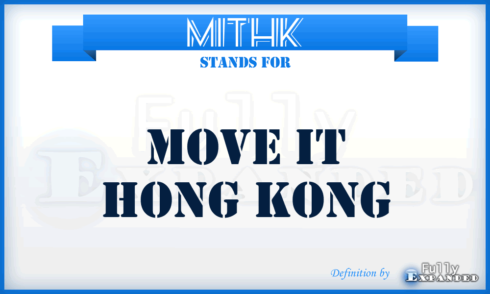 MITHK - Move IT Hong Kong