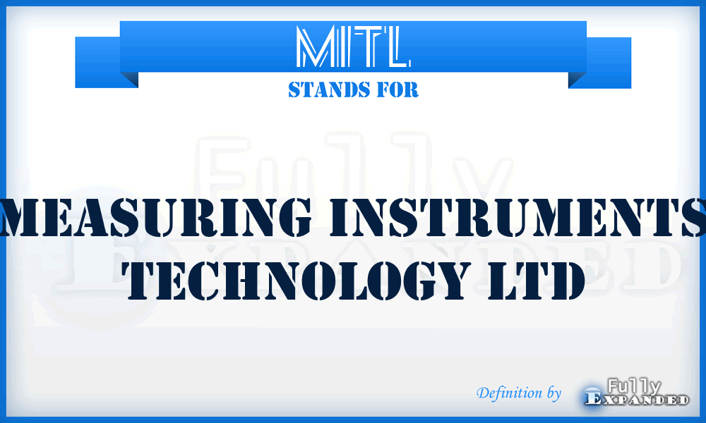 MITL - Measuring Instruments Technology Ltd