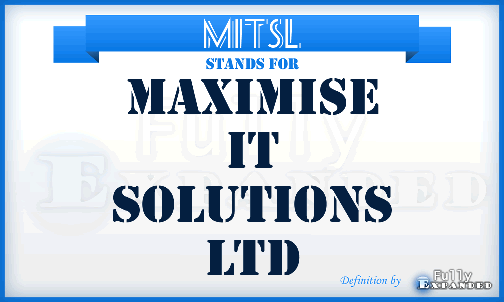 MITSL - Maximise IT Solutions Ltd