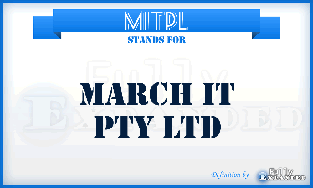 MITPL - March IT Pty Ltd
