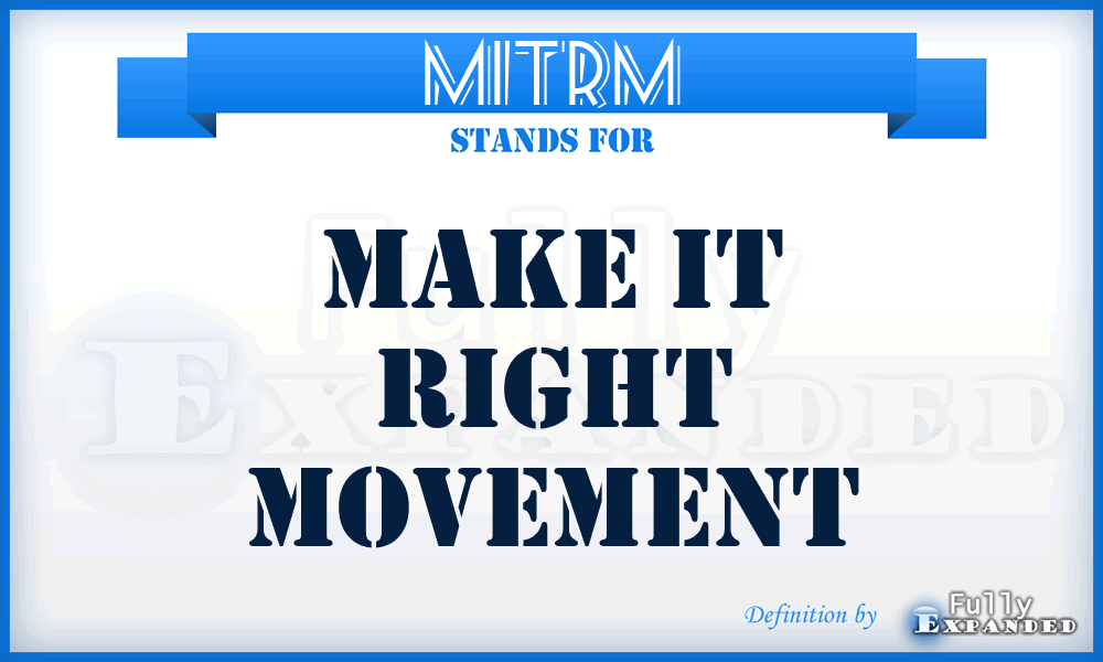 MITRM - Make IT Right Movement