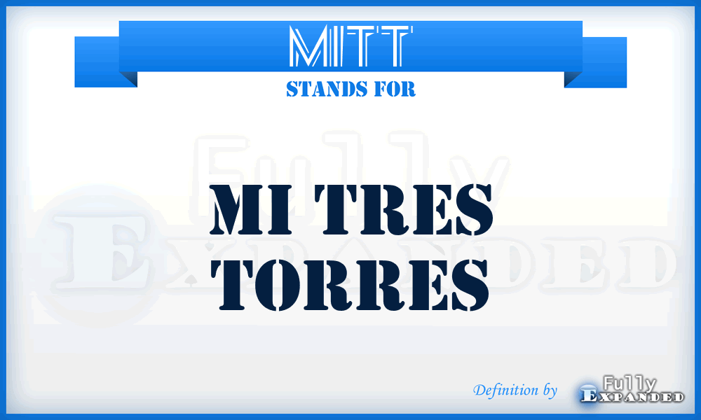 MITT - MI Tres Torres
