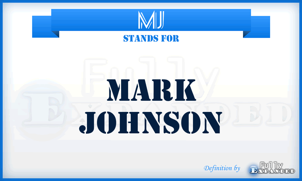 MJ - Mark Johnson
