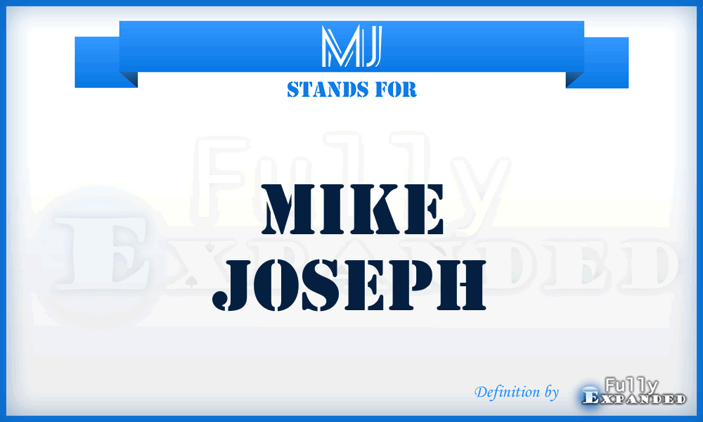 MJ - Mike Joseph