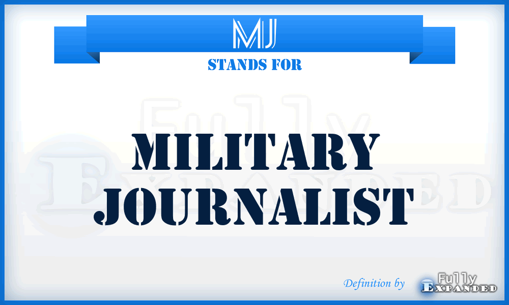 MJ - Military Journalist