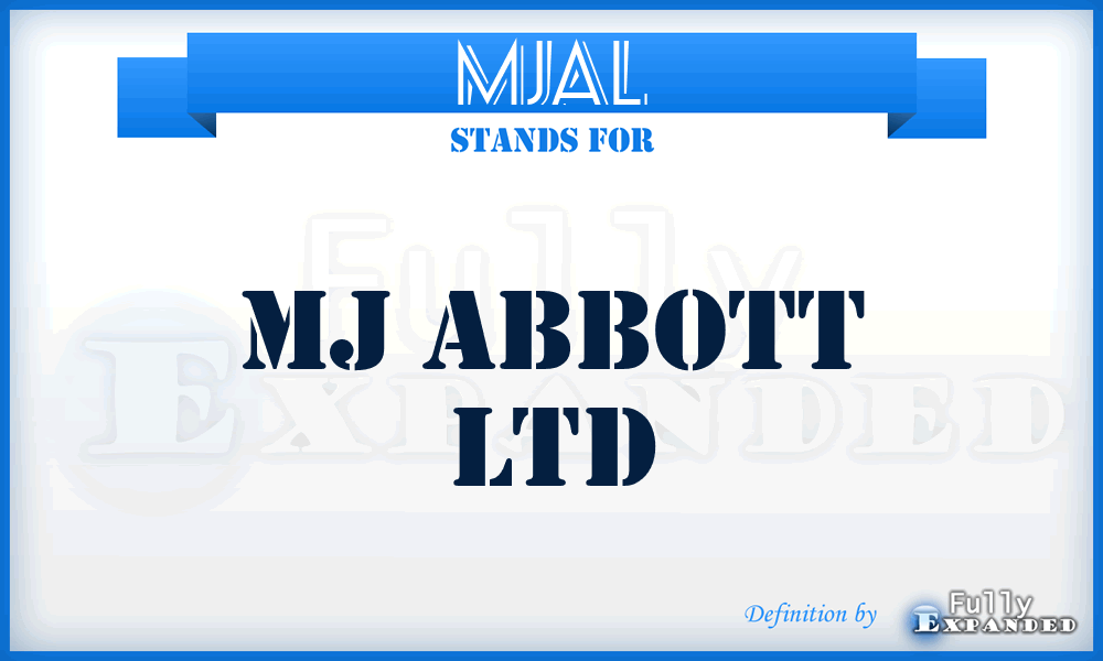 MJAL - MJ Abbott Ltd