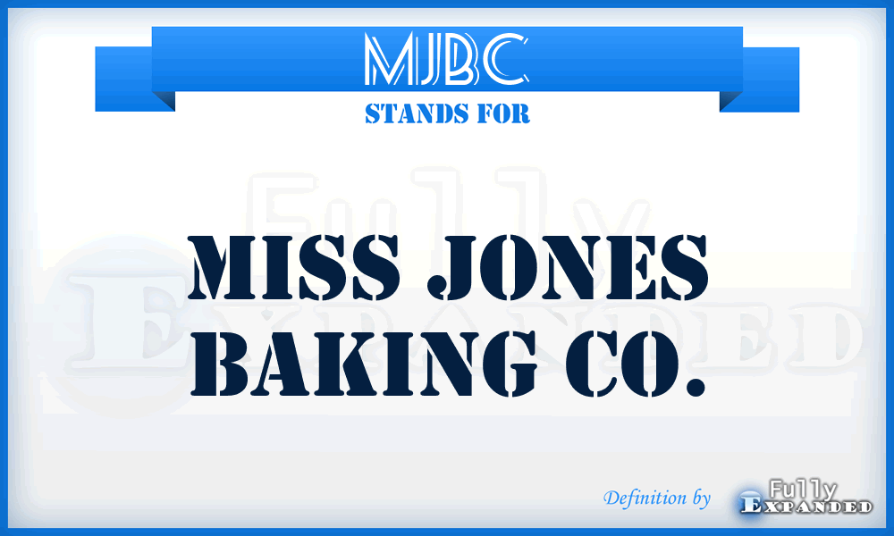 MJBC - Miss Jones Baking Co.