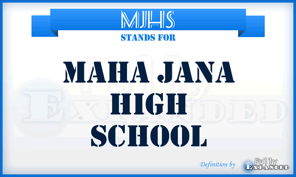 MJHS - Maha Jana High School