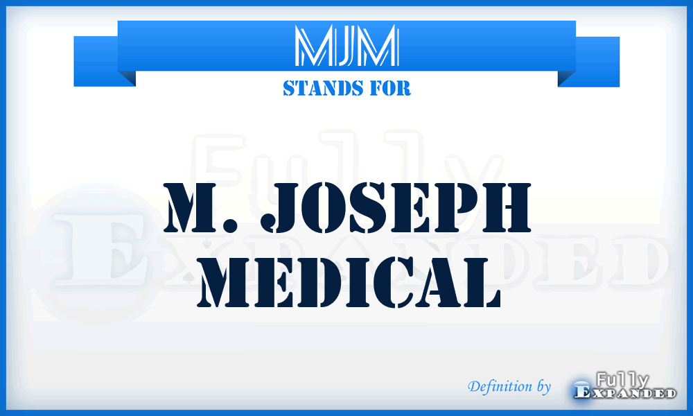 MJM - M. Joseph Medical