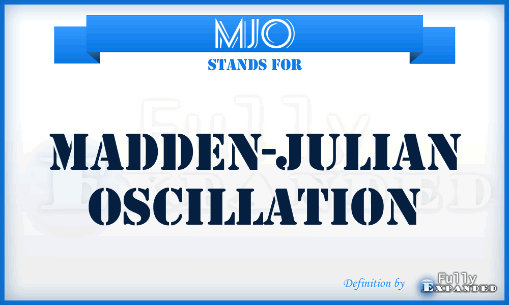 MJO - Madden-Julian Oscillation