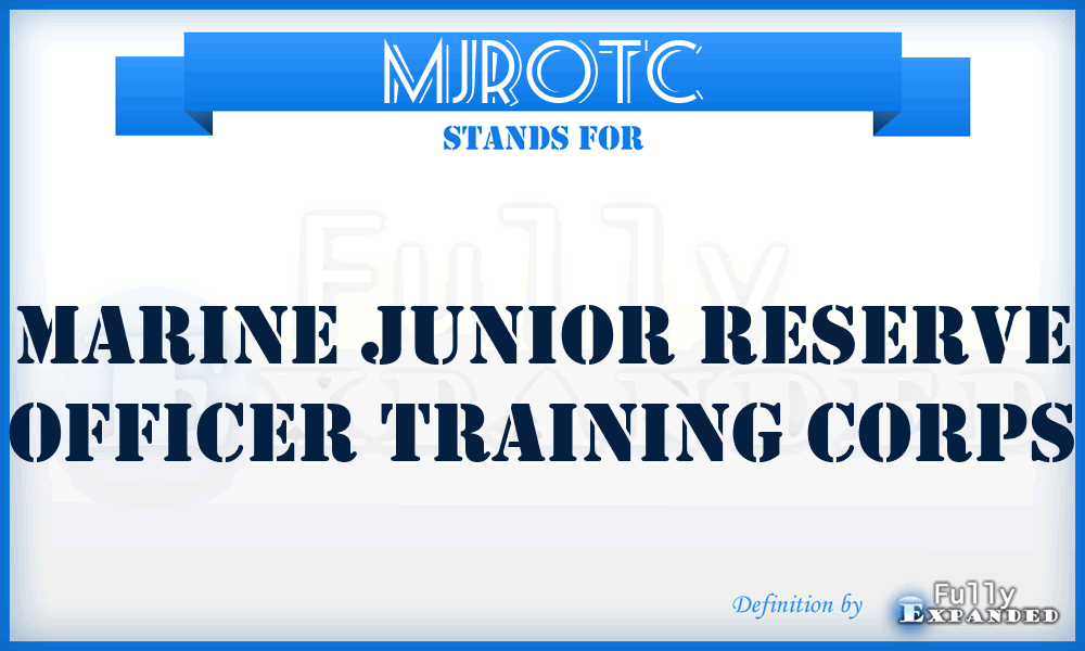 MJROTC - Marine Junior Reserve Officer Training Corps