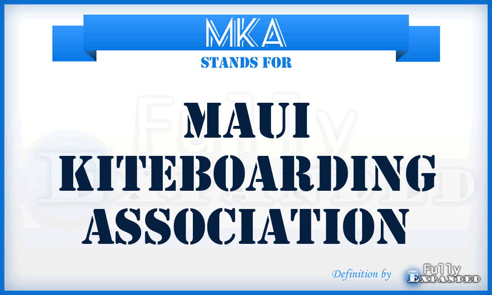 MKA - Maui Kiteboarding Association