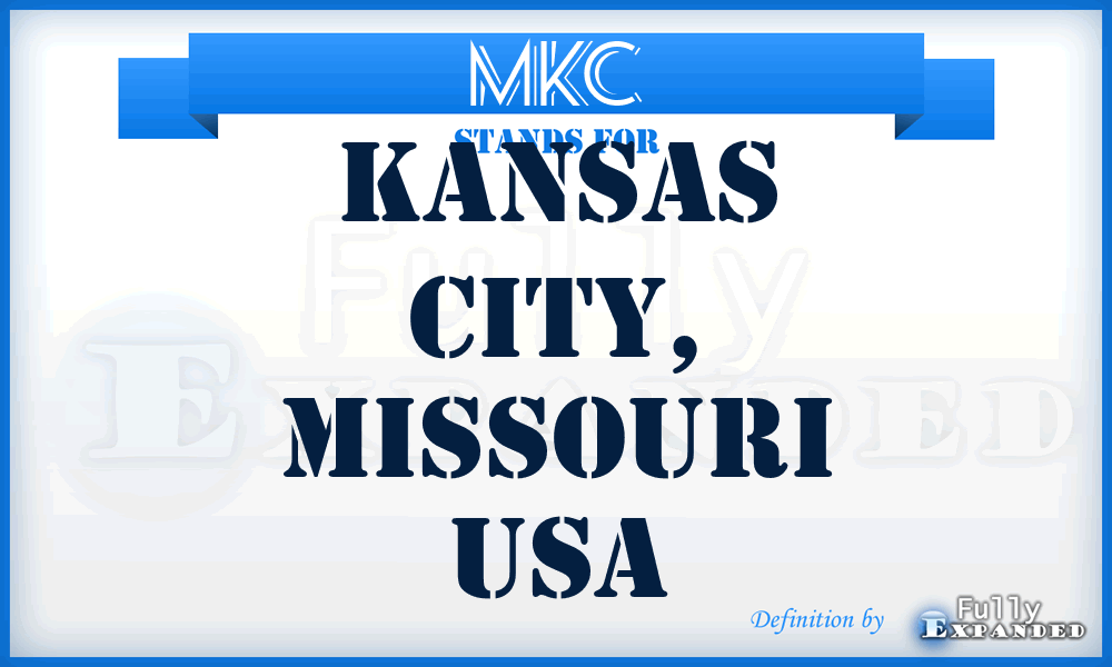 MKC - Kansas City, Missouri USA