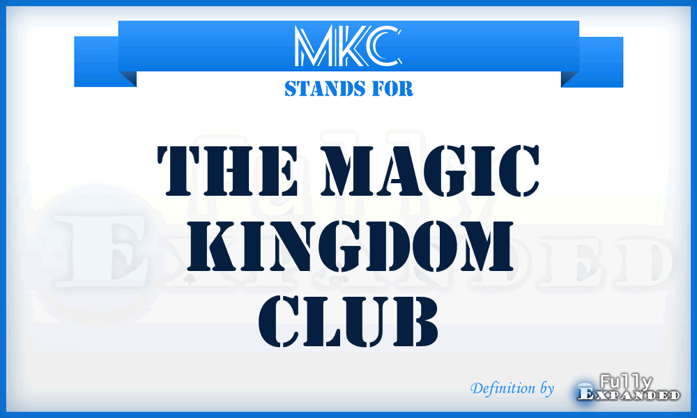 MKC - The Magic Kingdom Club