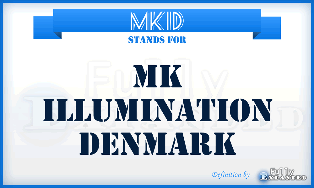 MKID - MK Illumination Denmark
