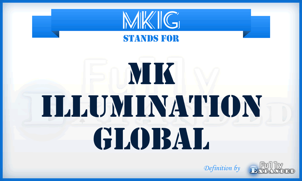 MKIG - MK Illumination Global