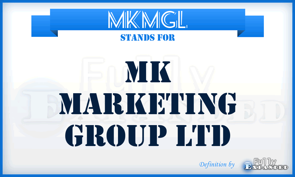 MKMGL - MK Marketing Group Ltd