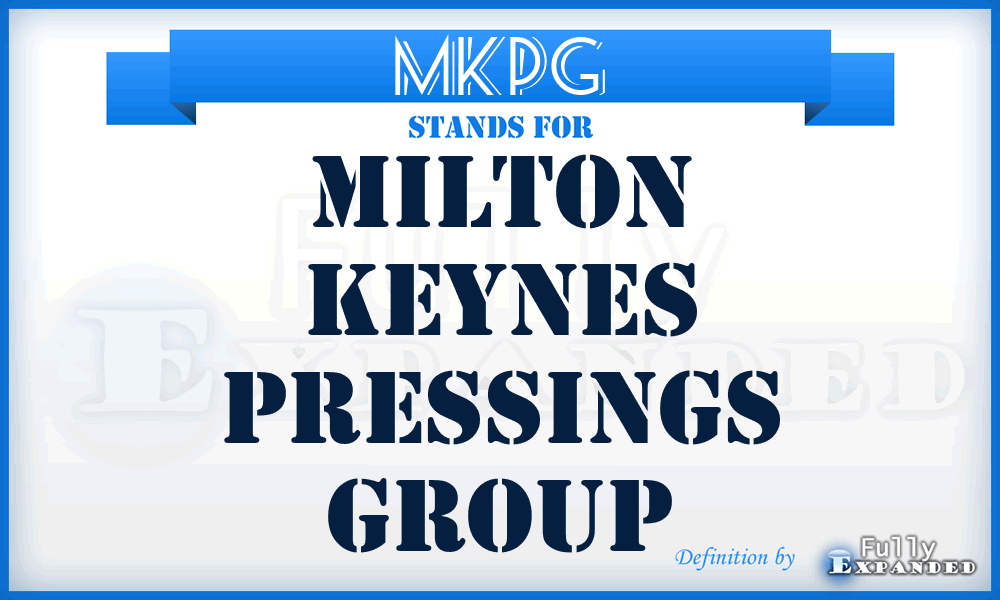MKPG - Milton Keynes Pressings Group