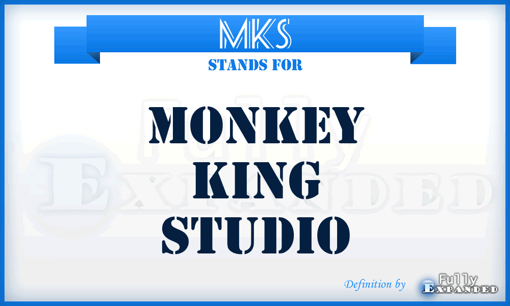 MKS - Monkey King Studio