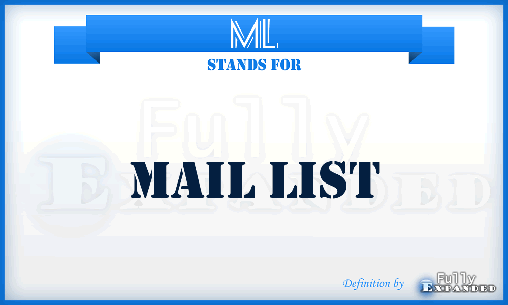 ML - Mail List
