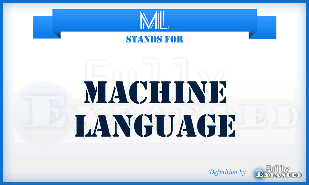 ML - machine language