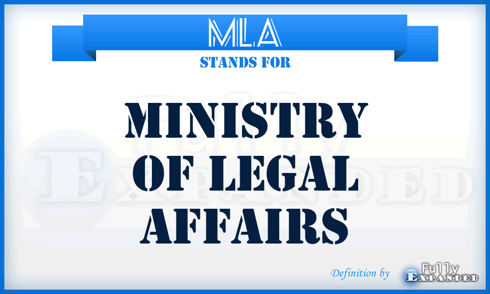MLA - Ministry of Legal Affairs