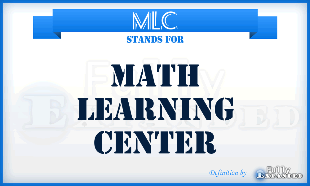 MLC - Math Learning Center