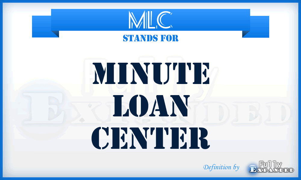MLC - Minute Loan Center