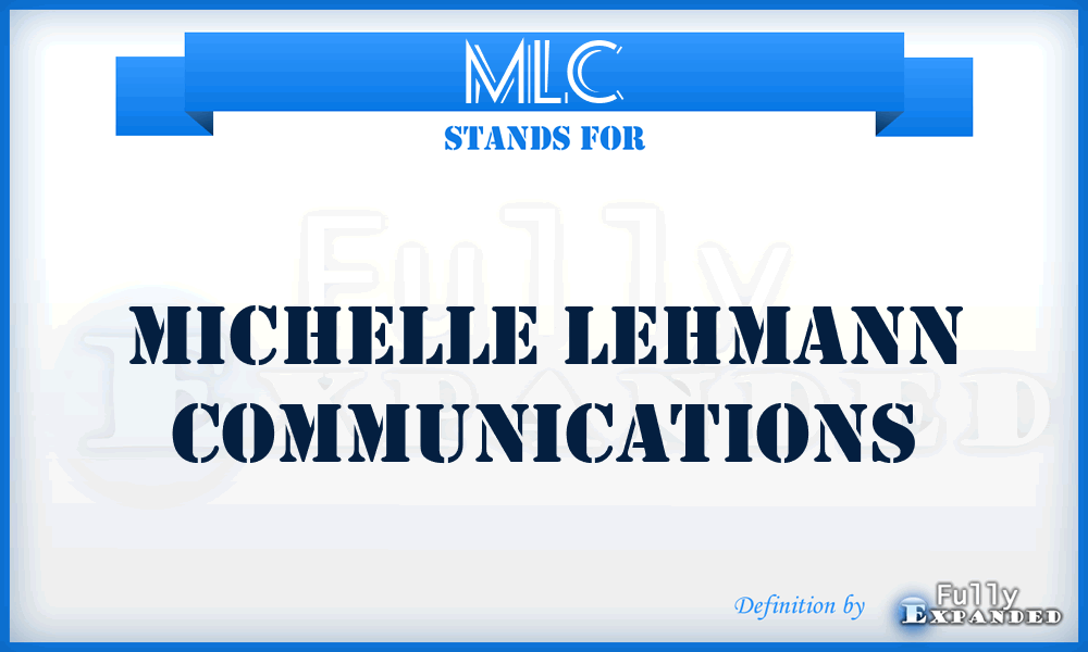 MLC - Michelle Lehmann Communications