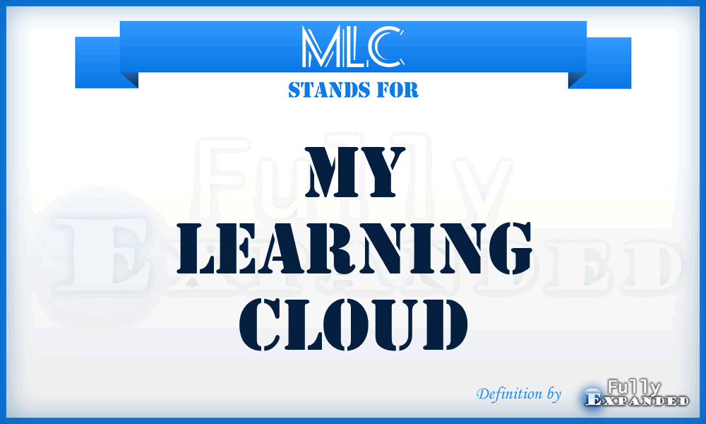 MLC - My Learning Cloud
