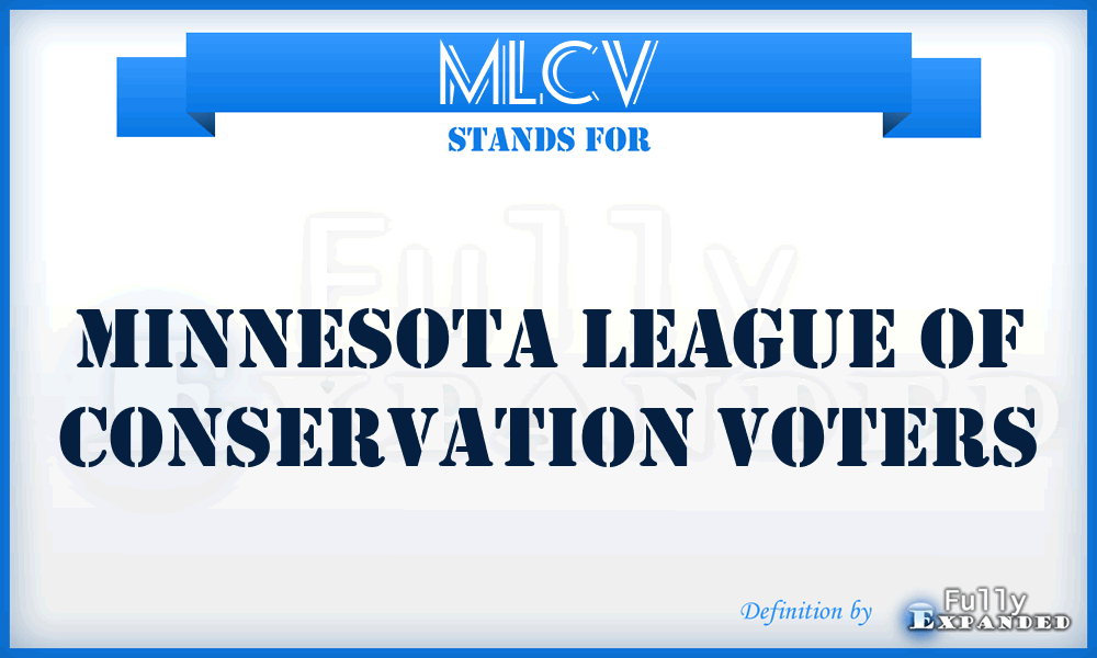 MLCV - Minnesota League of Conservation Voters