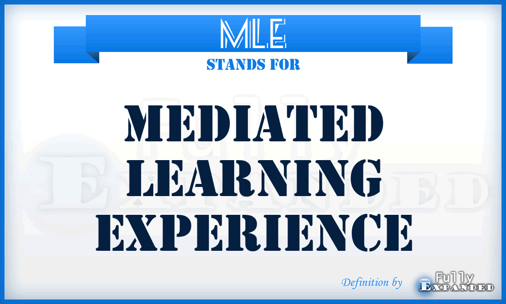 MLE - Mediated Learning Experience