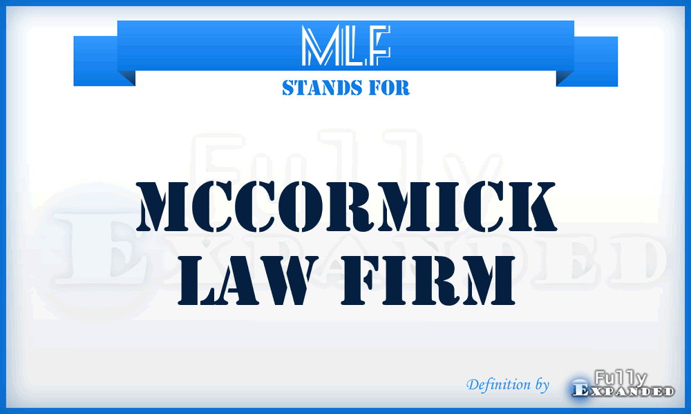 MLF - Mccormick Law Firm