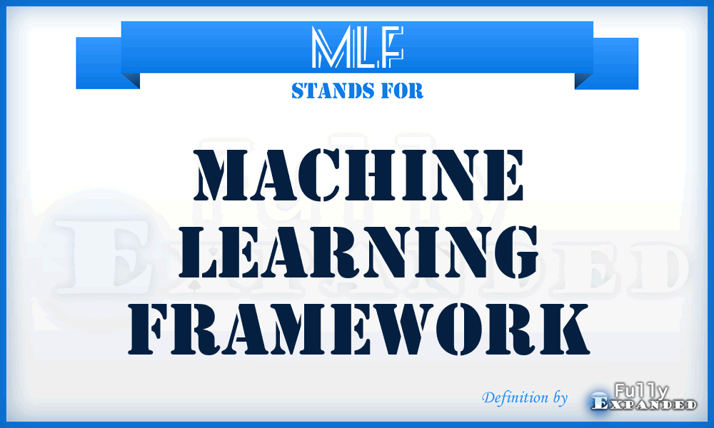 MLF - Machine Learning Framework