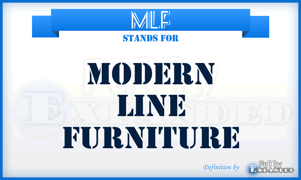 MLF - Modern Line Furniture